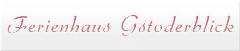 Logo - Ferienhaus Gstoderblick - Ranten - Steiermark